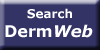 Serach DermWeb